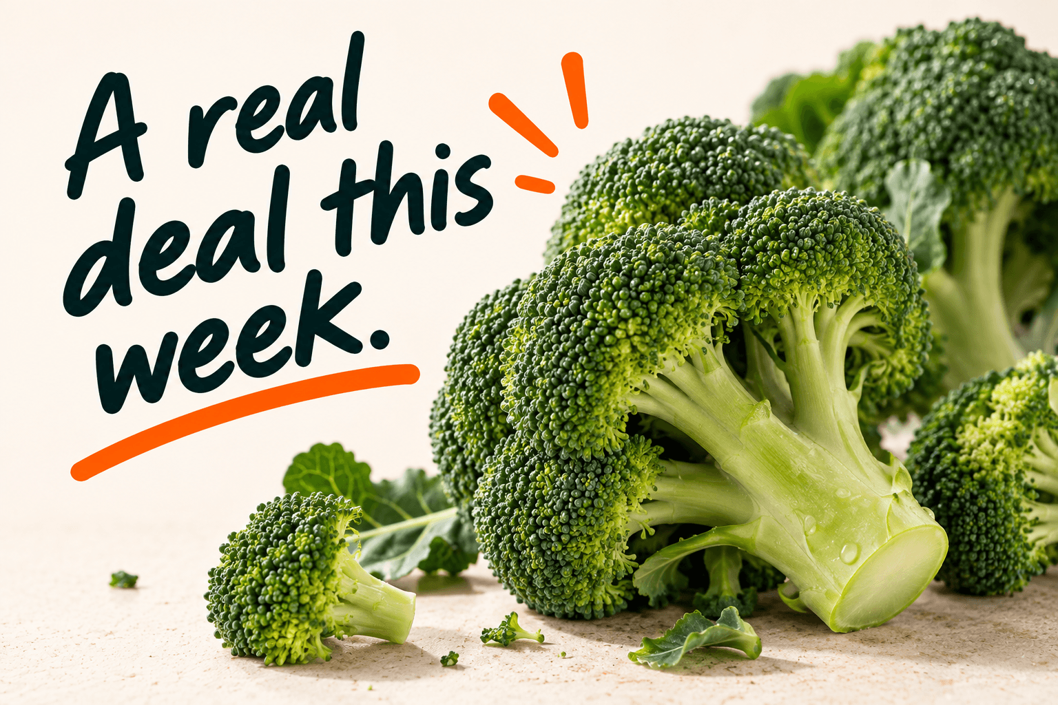 Heads of fresh broccoli. A real deal this week.